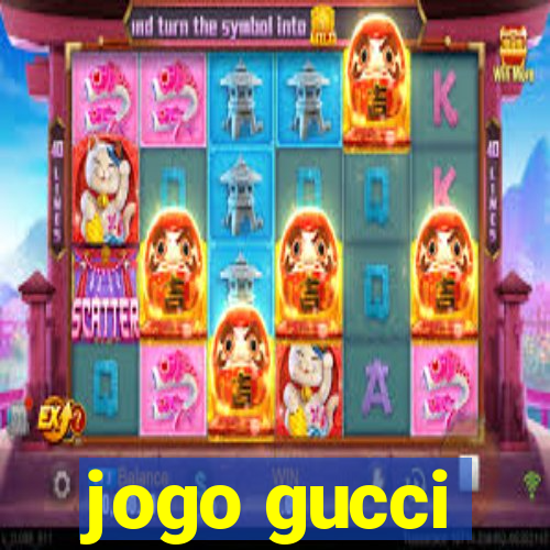 jogo gucci